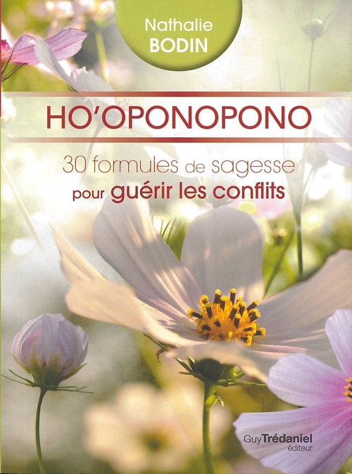 Couverture ebook de Ho'oponopono : 30 formules de sagesse pour guérir les conflits, de Nathalie Bodin