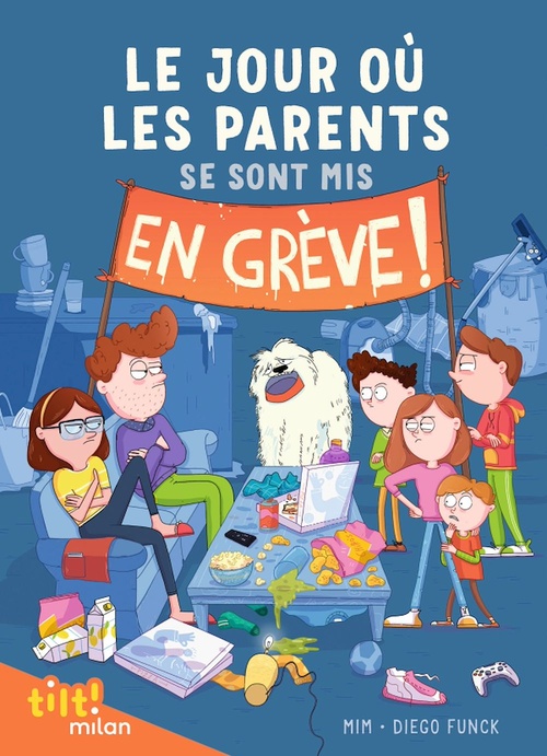 Couverture ebook de Le jour où les parents se sont mis en grève, de Mim