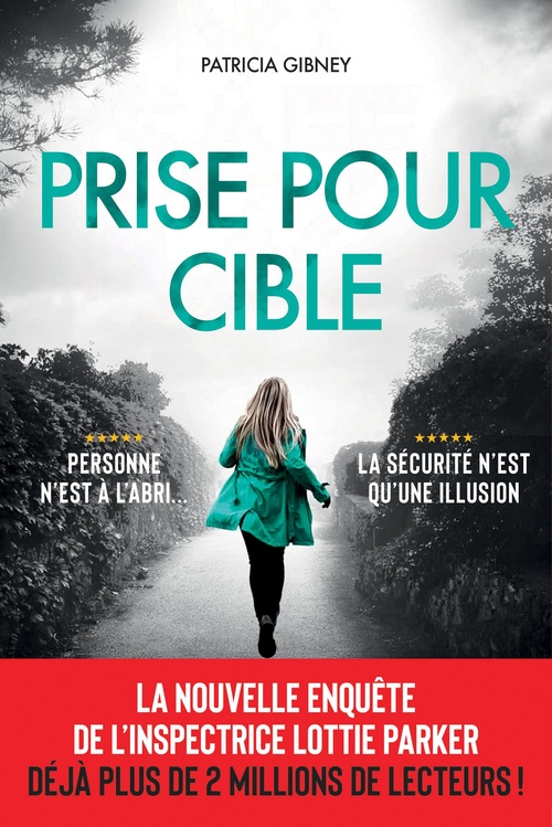 Couverture ebook de Prise pour cible, de Patricia Gibney