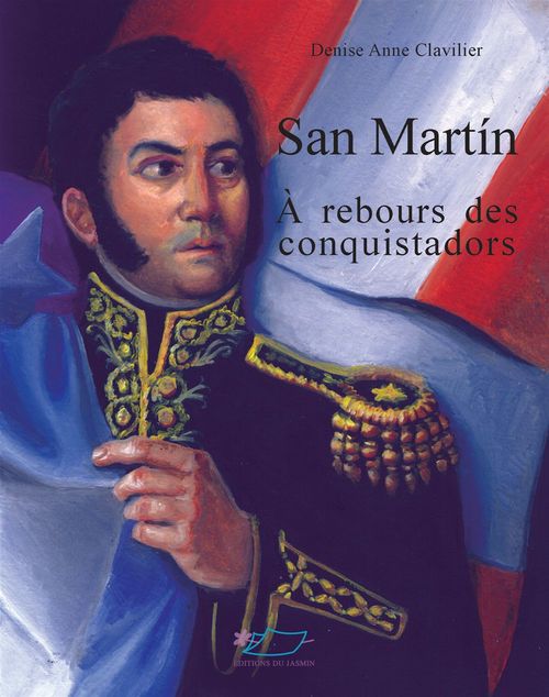 Couverture ebook de San Martín, de Denise anne Clavilier