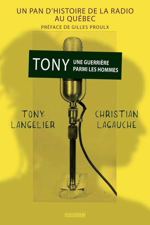 Couverture ebook de Tony une guerrière parmi les hommes, de Christian Lagauche, Tony Langelier