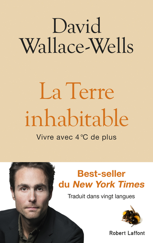 ebook cover of La Terre inhabitable - Vivre avec 4°C de plus, by David Wallace-wells