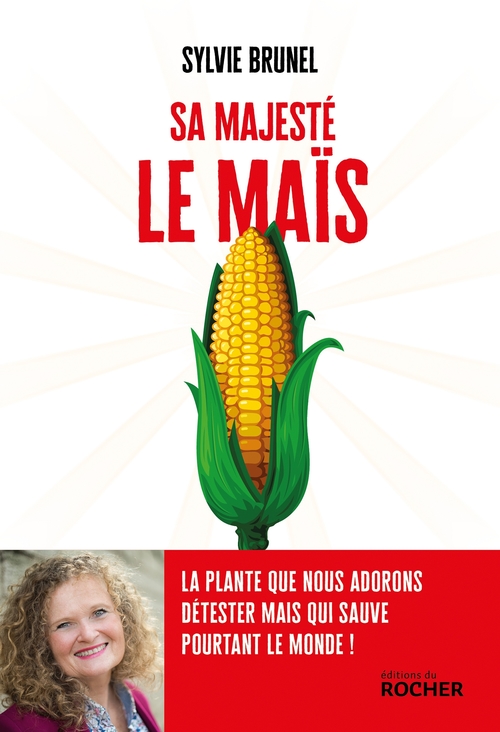 ebook cover of Sa Majesté le Maïs, by Sylvie Brunel