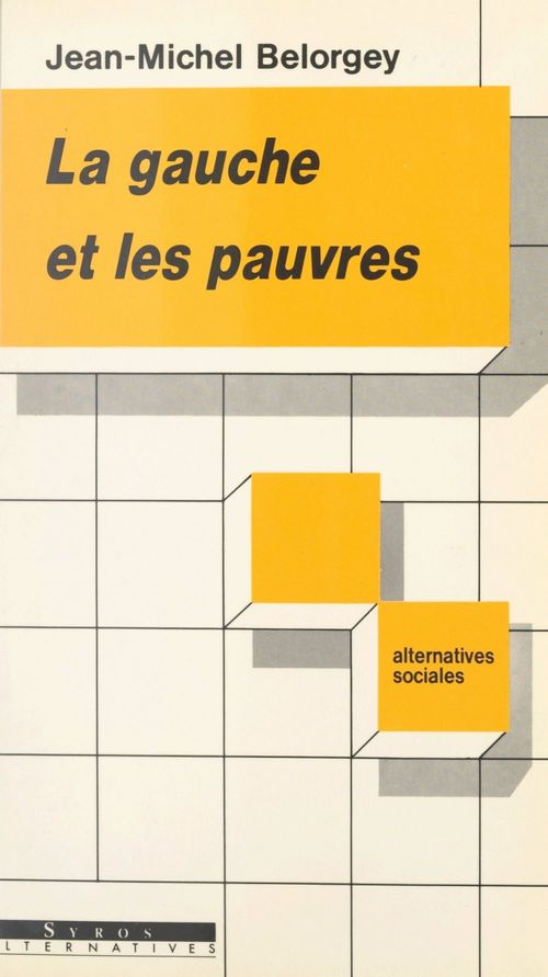 ebook cover of La Gauche et les pauvres, by Jean-michel Belorgey