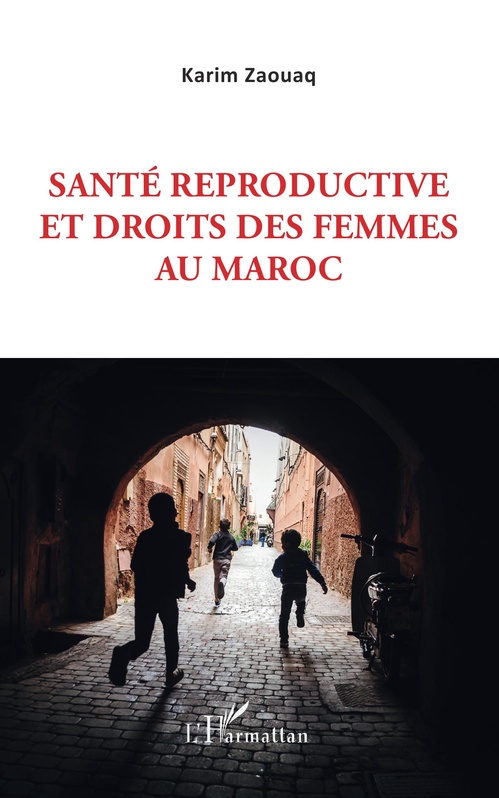 Couverture ebook de Santé reproductive et droits des femmes au Maroc, de Karim Zaouaq