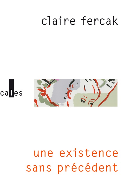 ebook cover of Une existence sans précédent, by Claire Fercak