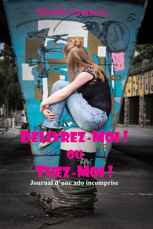 Couverture ebook de Délivrez-moi ou Tuez-moi, de Mireille Zambeau