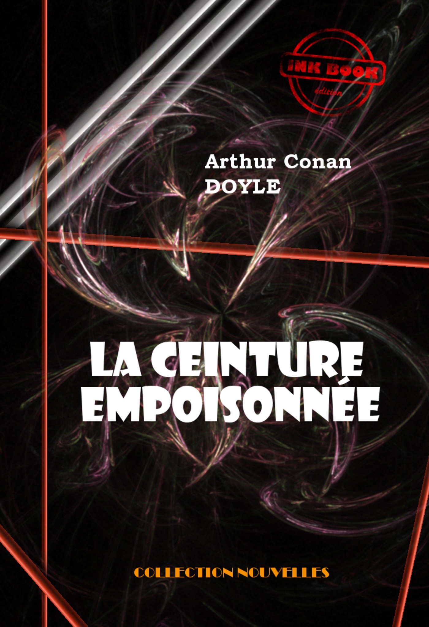 ebook cover of La ceinture empoisonnée [édition intégrale revue et mise à jour], by Arthur Conan Doyle
