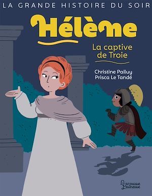 Couverture ebook de Hélène, la captive de Troie, de Christine Palluy