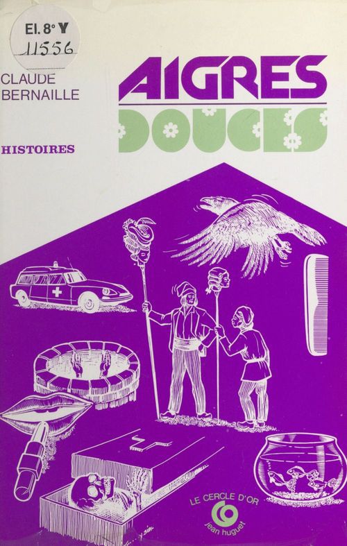 ebook cover of Aigres douces, by Claude Bernailles
