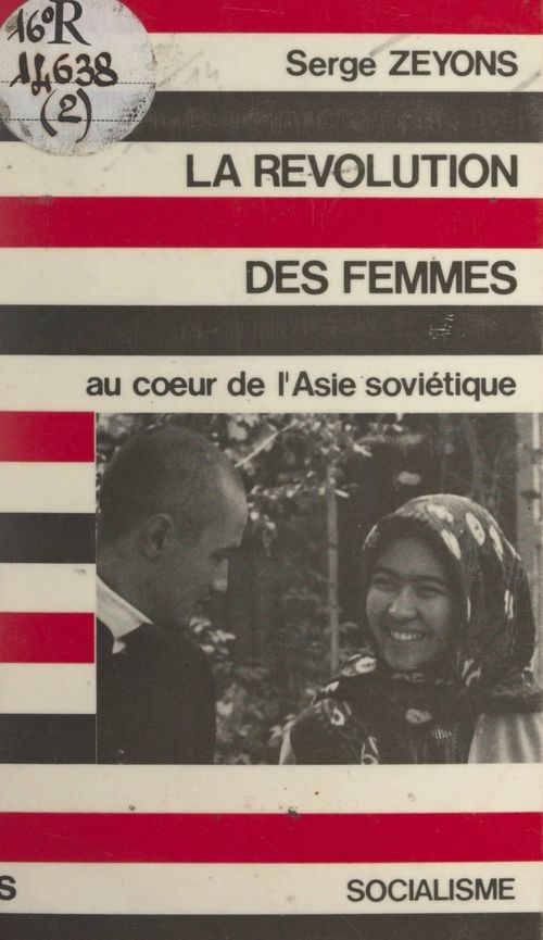 Couverture ebook de La révolution des femmes au coeur de l'Asie soviétique, de Serge Zeyons