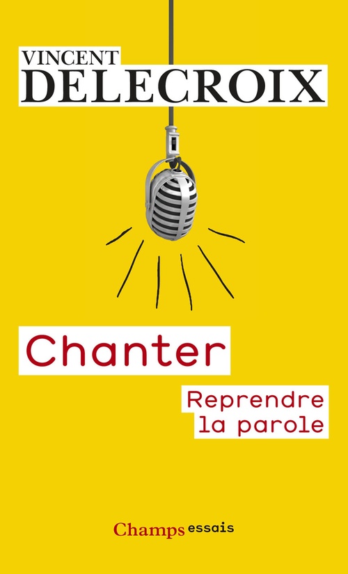 Couverture ebook de Chanter, de Vincent Delecroix