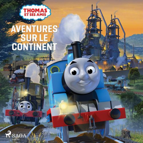 Couverture audiobook de Thomas et ses amis - Aventures sur le continent, de Mattel