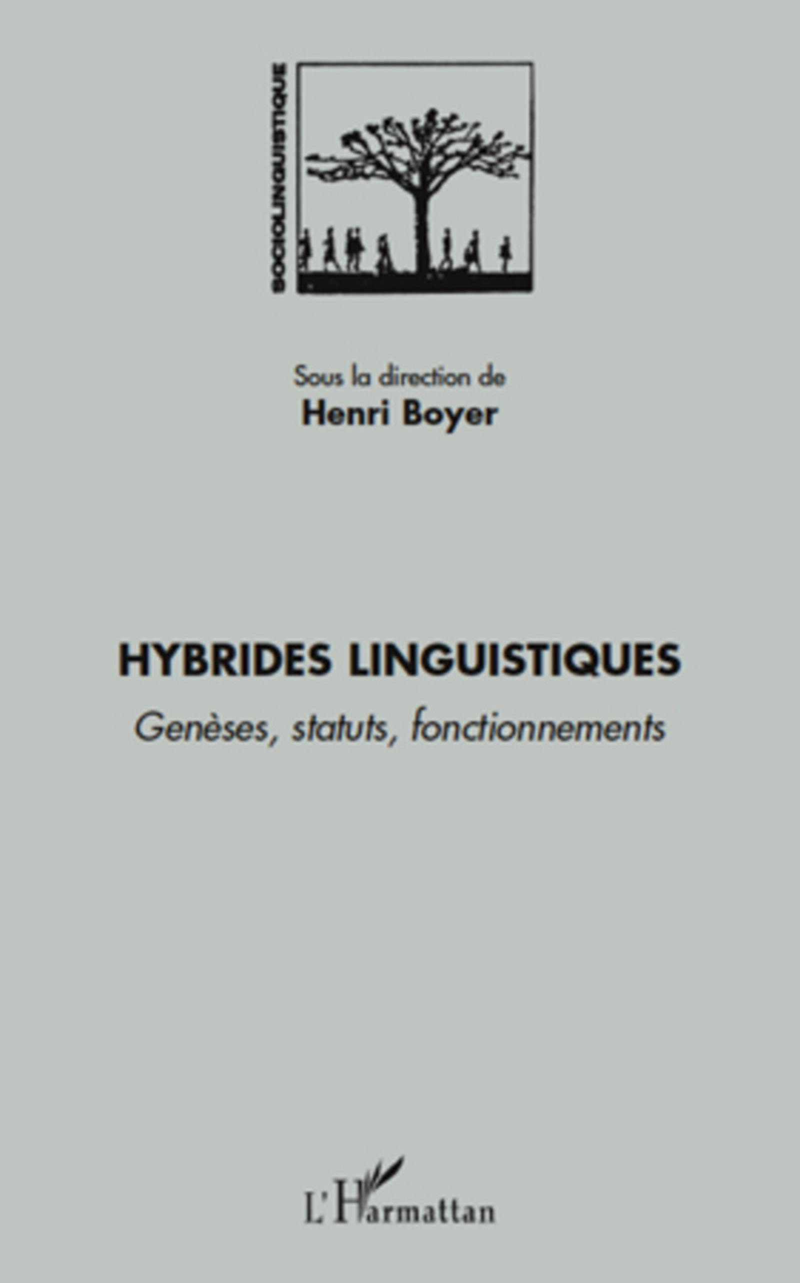 Couverture ebook de Hybrides linguistiques, de Henri Boyer