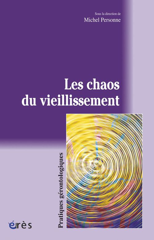 Couverture ebook de Les chaos du vieillissement, de Michel Personne