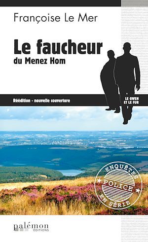 Couverture ebook de Le Faucheur du Menez Hom, de Françoise Le Mer