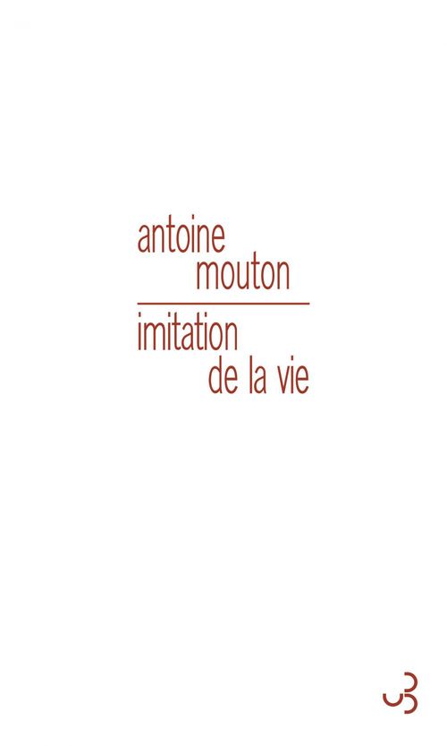 ebook cover of Imitation de la vie, by Antoine Mouton