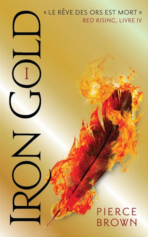 ebook cover of Red Rising - Livre 4 - Iron Gold - Partie 1, by Pierce Brown