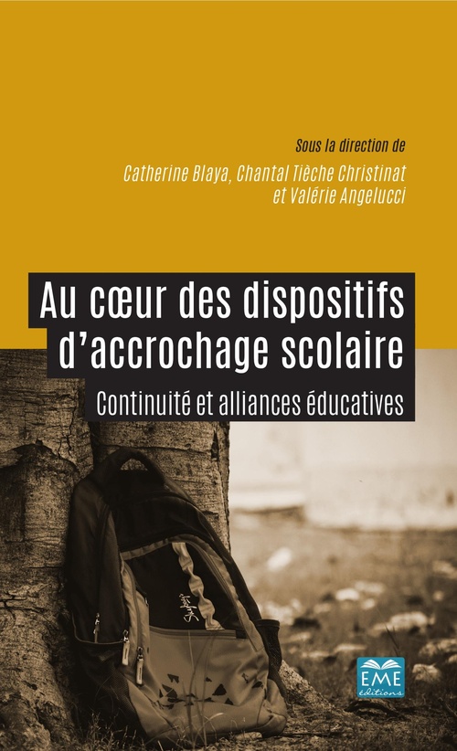 Couverture ebook de Au coeur des dispositifs d'accrochage scolaire, de Valérie Angelucci, Catherine Blaya, Chatal Tieche Christinat