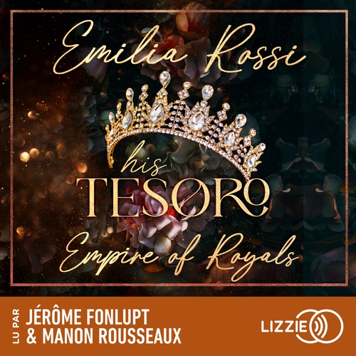 Couverture audiobook de Empire of Royals - Tome 1 His Tesoro, de Emilia Rossi