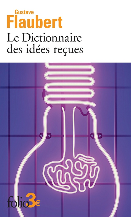 ebook cover of Le Dictionnaire des idées reçues, by Gustave Flaubert