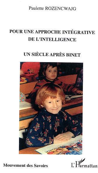 Couverture ebook de Pour une approche intégrative de l'intelligence, de Paulette Rozencwajg