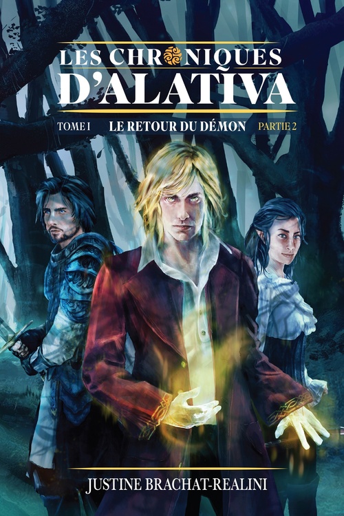 Couverture ebook de Les Chroniques d'Alativa - Tome 1 (Partie 2), de Justine Brachat-Realini