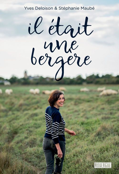 ebook cover of Il était une bergère, by Yves Deloison, Stéphanie Maubé