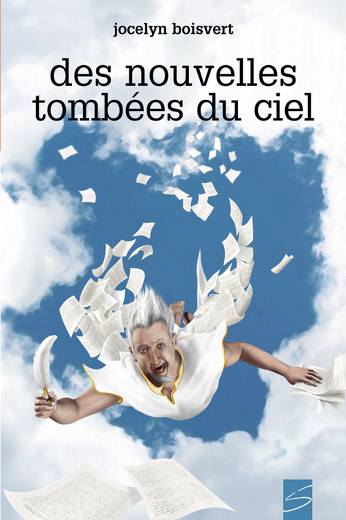 ebook cover of Des nouvelles tombées du ciel, by Boisvert Jocelyn