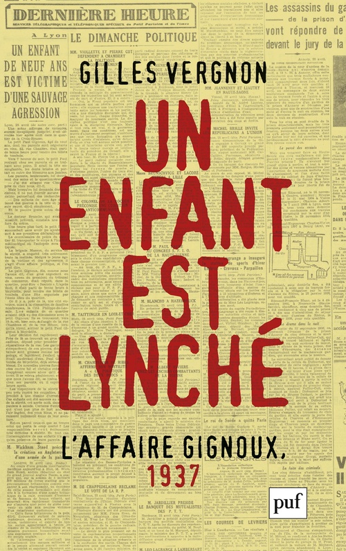 Couverture ebook de Un enfant est lynché. L'Affaire Gignoux, 1937, de Gilles Vergnon
