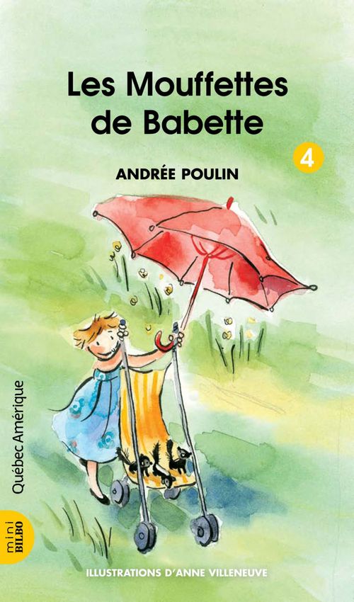 Couverture ebook de Babette 4 - Les Mouffettes de Babette, de Andrée Poulin