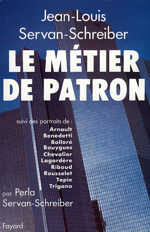 ebook cover of Le Métier de patron, by Jean-louis Servan-schreiber