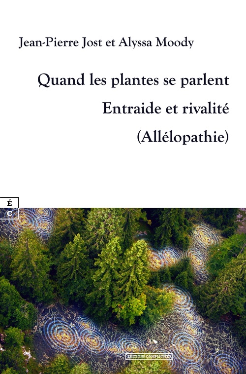 ebook cover of Quand les plantes se parlent, by Jean-Pierre Jost, Alyssa Moody