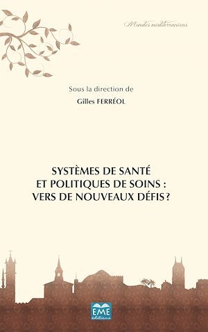 ebook cover of Systèmes de santé et politiques de soins : vers de nouveaux défis ?, by Gilles Ferréol