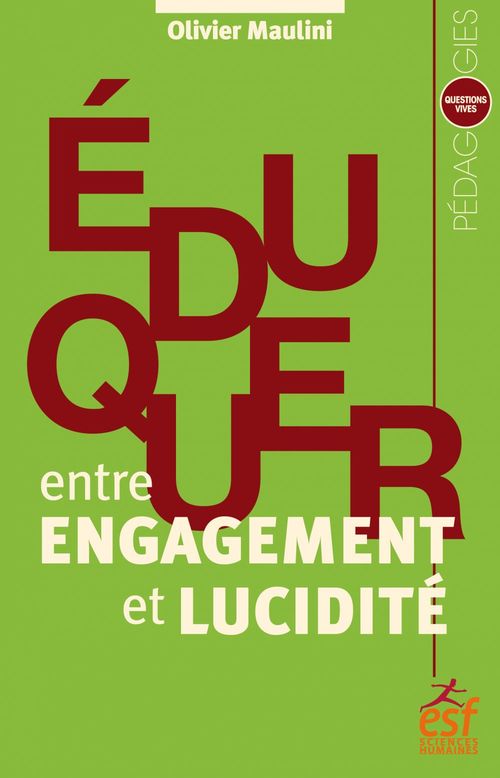 ebook cover of Eduquer entre engagement et lucidité, by Olivier Maulini