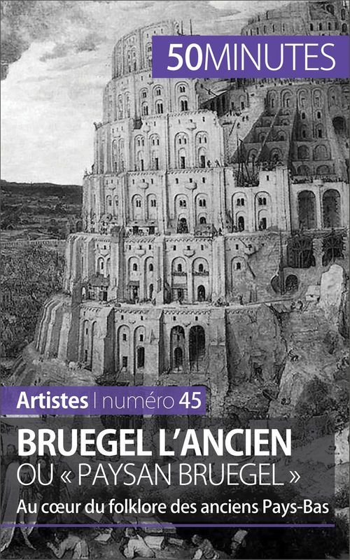 ebook cover of Bruegel l'Ancien ou « paysan Bruegel », by Delphine Gervais de lafond