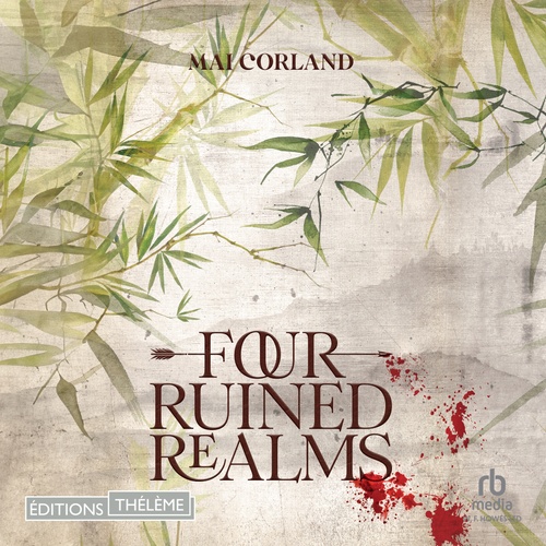 audiobook cover of Four Ruined Realms, by Mai Corland
