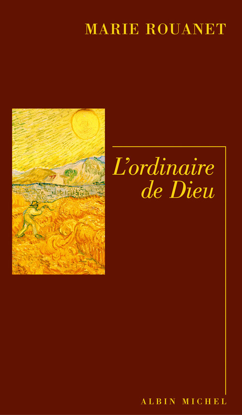 Couverture ebook de L'Ordinaire de Dieu, de Marie Rouanet