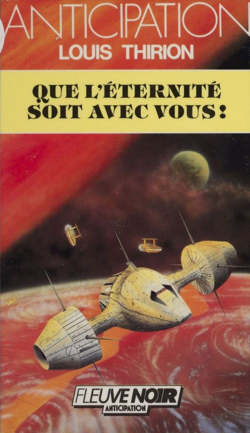 ebook cover of Que l'éternité soit avec vous !, by Louis Thirion