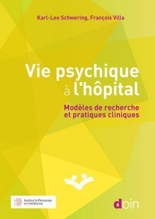 ebook cover of Vie psychique à l'hôpital, by Karl-Léo Schwering, François Villa