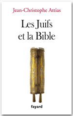 ebook cover of Les juifs et la Bible, by Jean-Christophe Attias