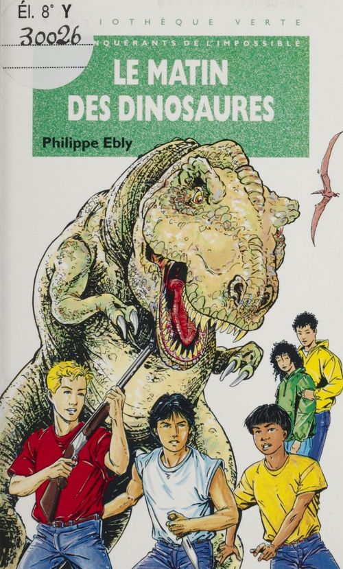 ebook cover of Les Conquérants de l'impossible : Le Matin des dinosaures, by Philippe Ebly