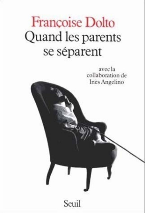 ebook cover of Quand les parents se séparent, by Dolto, Angelino