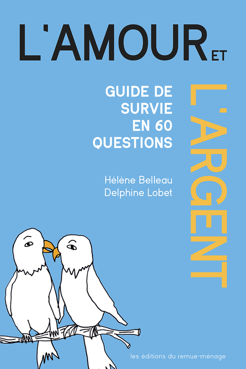 ebook cover of L'amour et l'argent, by Hélène Belleau, Delphine Lobet