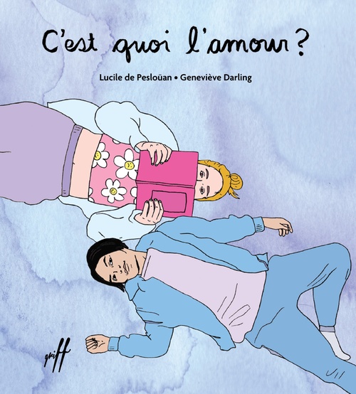 Couverture ebook de C'est quoi l'amour?, de Lucile de Pesloüan
