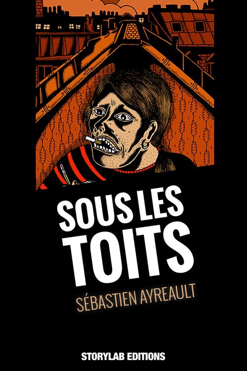 Couverture ebook de Sous les toits, de Sébastien Ayreault