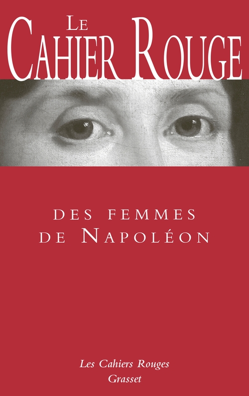 ebook cover of Le cahier rouge des femmes de Napoléon, by Arthur Chevallier