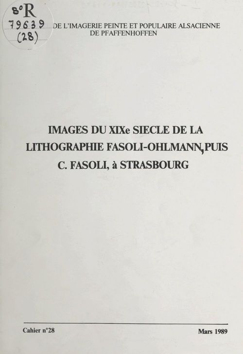 Couverture ebook de Images du XIXe siècle de la lithographie Fasoli-Ohlmann, puis C. Fasoli, à Strasbourg, de Francois Lotz