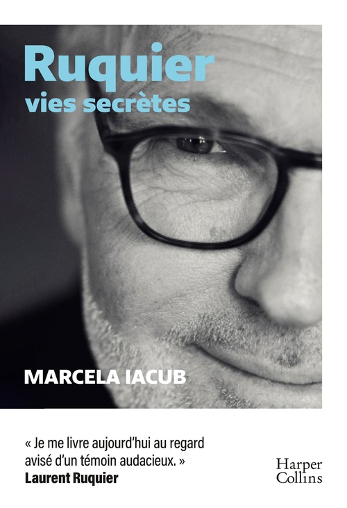 Couverture ebook de Ruquier, vies secrètes, de Marcela Iacub