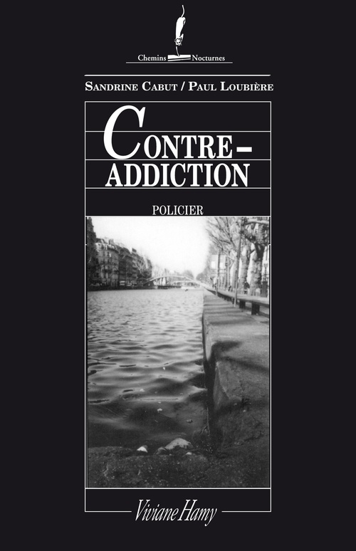 Couverture ebook de Contre-addiction, de Sandrine Cabut, Paul Loubiere